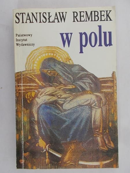 Rembek Stanisław - W polu