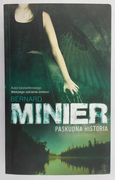 Minier Bernard - Paskudna historia