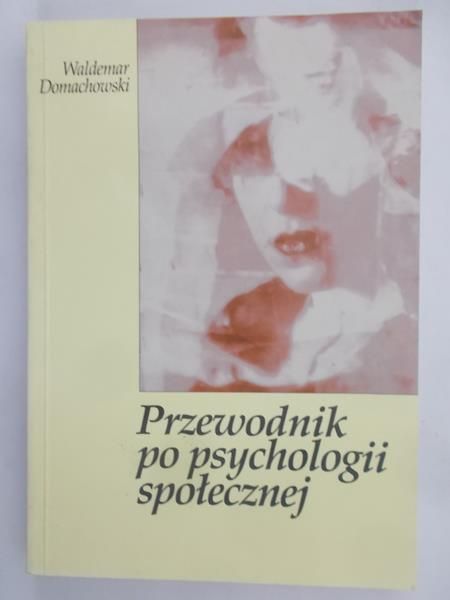 Domachowski Waldemar - Przewodnik po psychologii społecznej