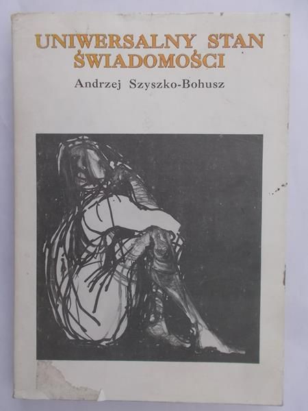 Szyszko-Bohusz Andrzej - Uniwersalny Stan Świadomości