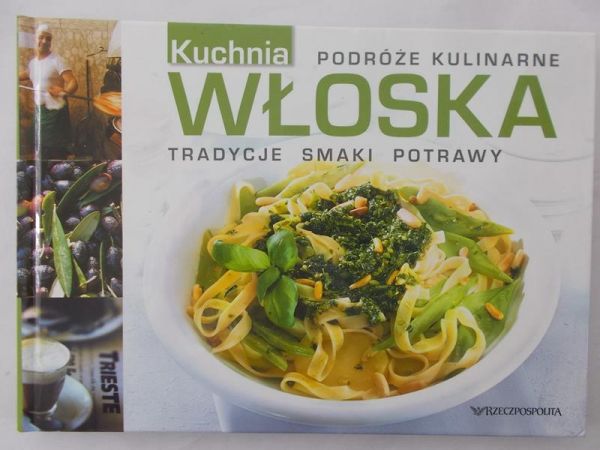 Cieślewska Joanna (red.) - Kuchnia włoska