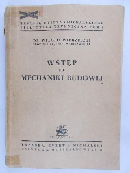 Wierzbicki Witold - Wstęp do mechaniki budowli