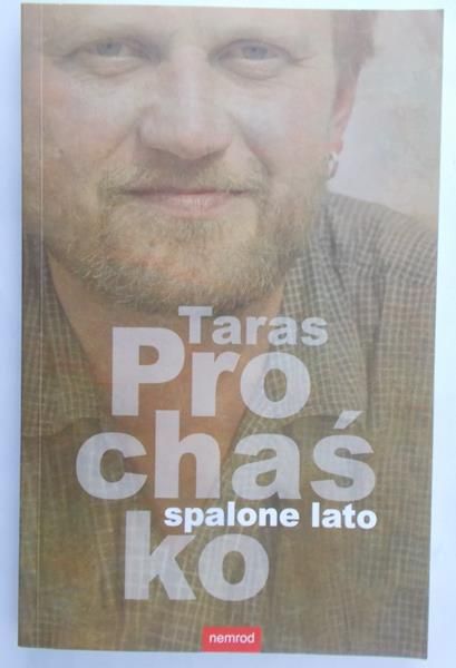 Prochaśko Taras - Spalone lato