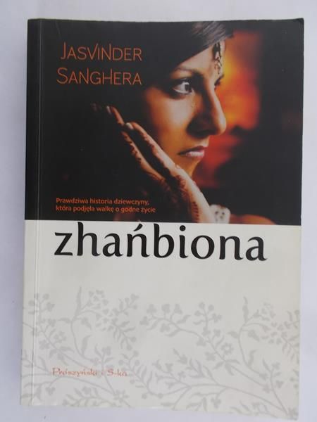 Sanghera Jasvinder - Zhańbina