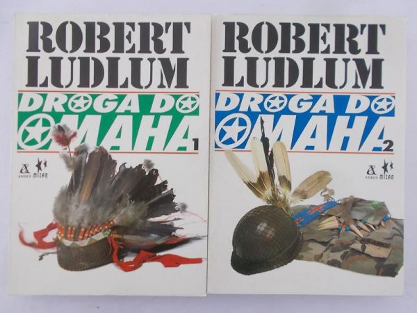 Ludlum Robert - Droga do Omaha, Tom I-II