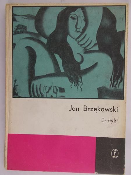 Brzękowski Jan - Erotyki