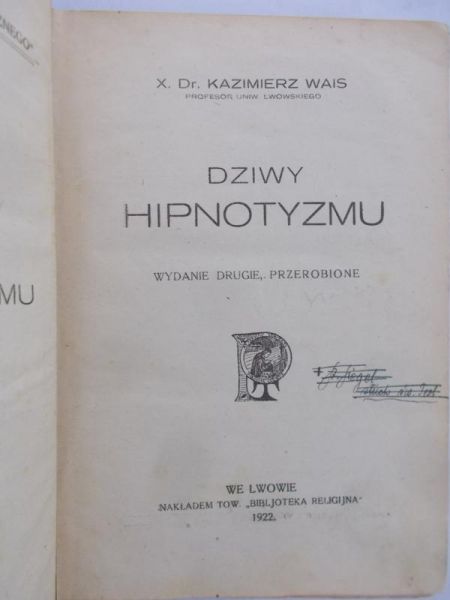 Wais Kazimierz - Dziwy hipnotyzmu. R. 1922