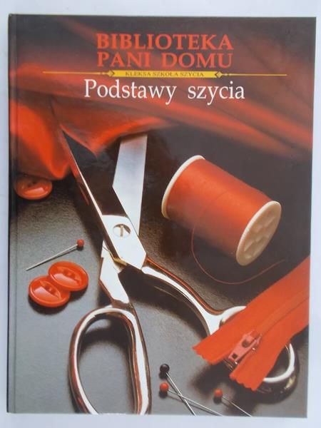 Chmura Klaudia (red.) - Podstawy szycia