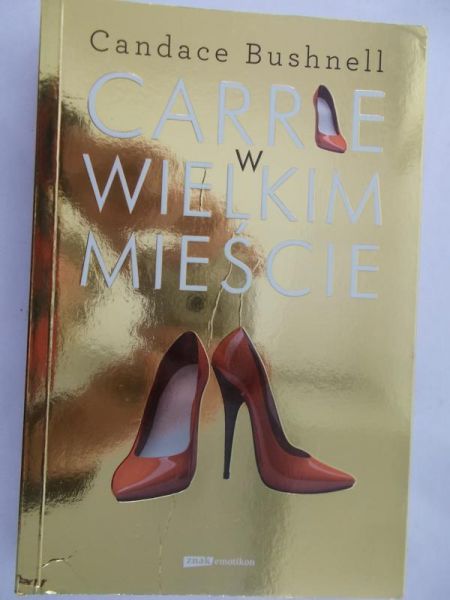 Bushnell Candace - Carrie w wielkim mieście