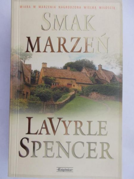 Spencer LaVyrle - Smak marzeń