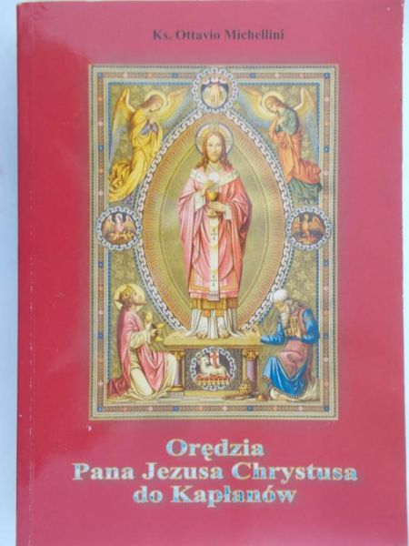 Michellini Ottavio - Orędzia Pana Jezusa Chrystusa do Kapłanów