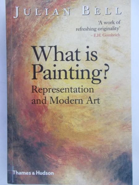 Bell Julian  - What is Painting?