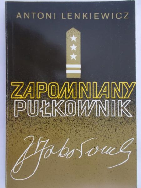 Lenkiewicz Antoni - Zapomniany pułkownik