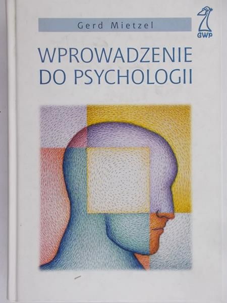 Mietzel Gerd - Wprowadzenie do psychologii