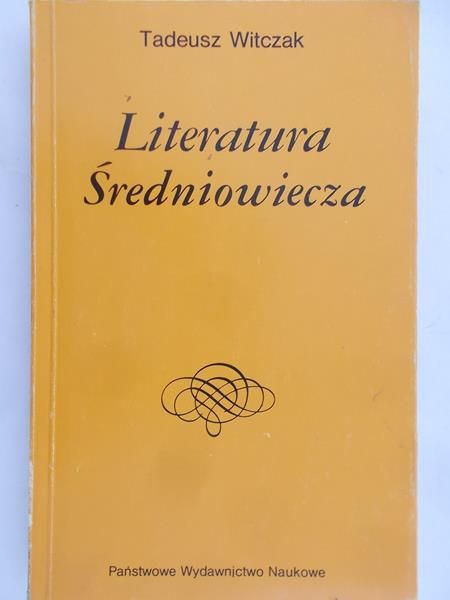 Witczak Tadeusz - Literatura Średniowiecza