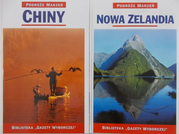 Zaborowska Joanna (red.) - Podróże marzeń: Chiny/Nowa Zelandia