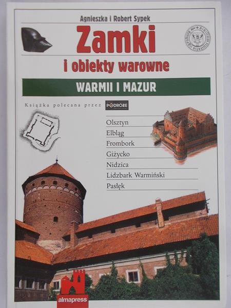 Sypek Robert  - Zamki i obiekty warowne