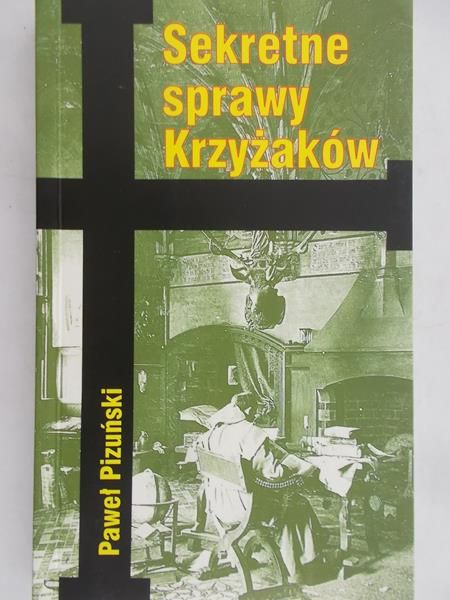 Sekretne sprawy Krzyżaków