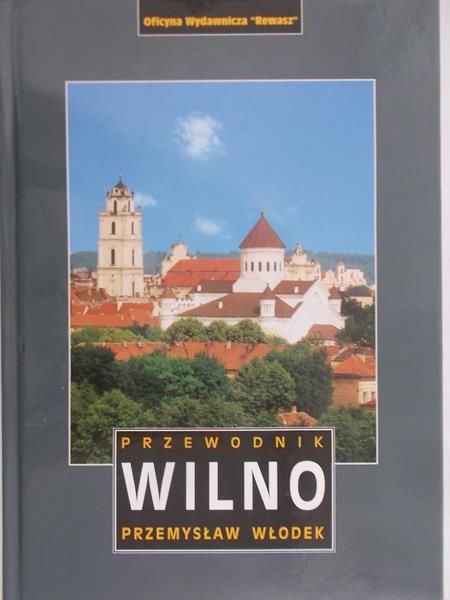 Włodek Przemysław - Wilno. Przewodnik
