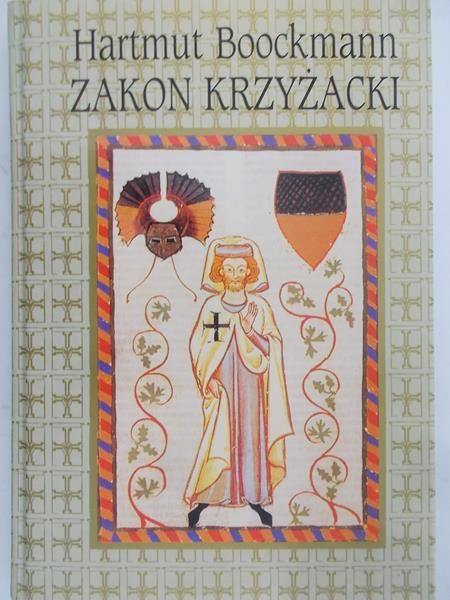 Boockmann Hartmut - Zakon krzyżacki