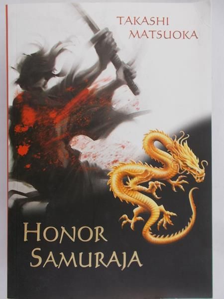 Matsuoka Takashi - Honor Samuraja