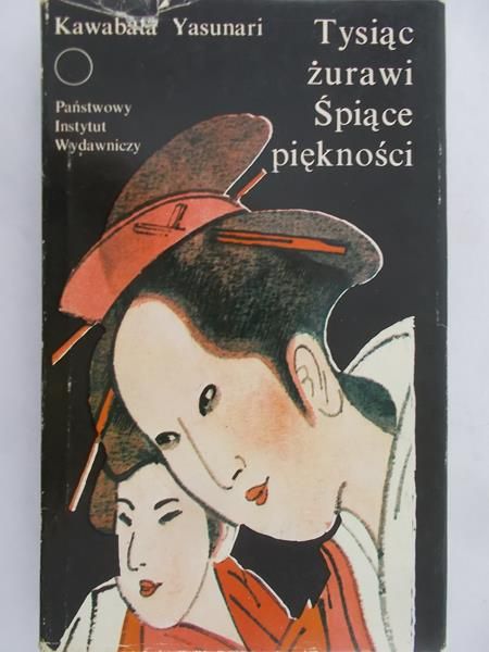 Yasunari Kawabata - Tysiąc żurawi. Śpiące piękności.