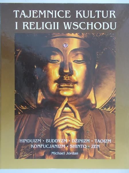 Jordan Michael- Tajemnice kultur i religii Wschodu