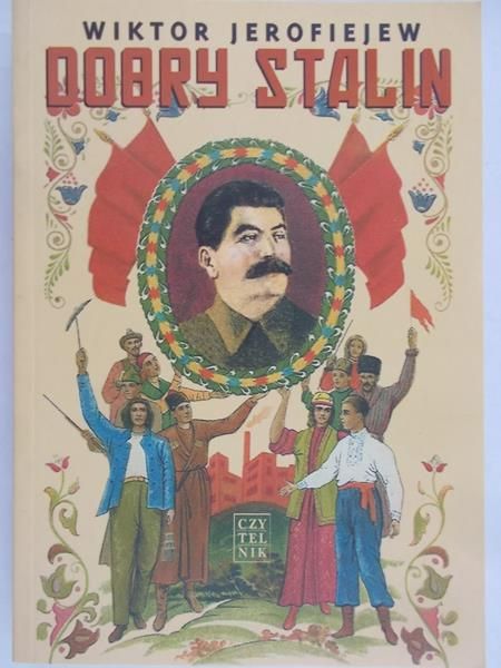 Jerofiejew Wiktor - Dobry Stalin