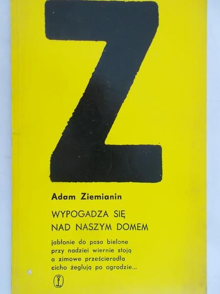 Ziemianin Adam - Wypogadza się nad naszym domem