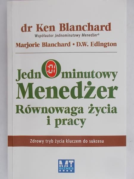 Blanchard Ken - Jednominutowy menedżer