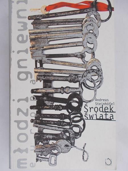 Steinhofel Andreas - Środek świata