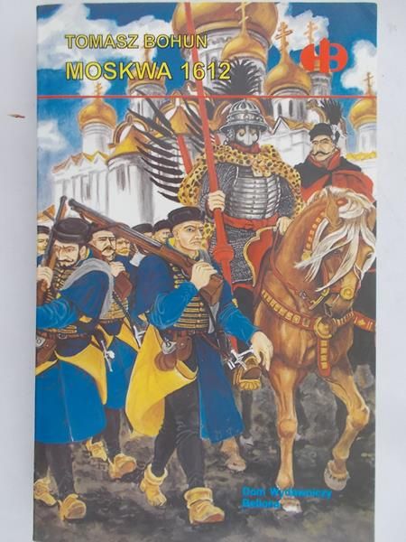 Bohun Tomasz- Moskwa 1612