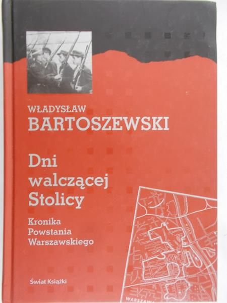 Bartoszewski Władysław- Dni walczącej stolicy