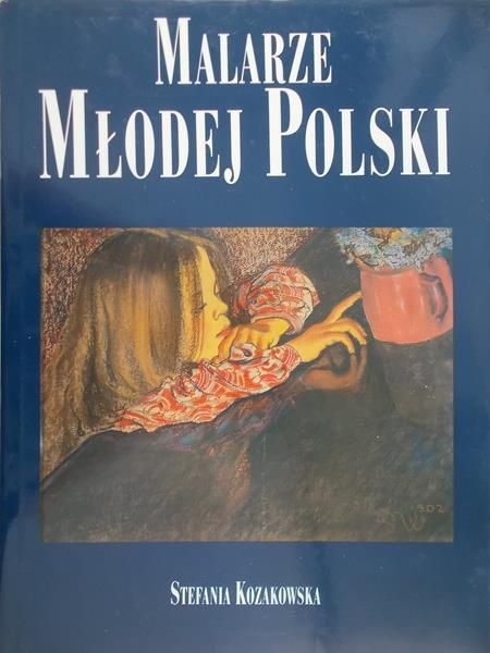 Kozakowska Stefania - Malarze Młodej Polski