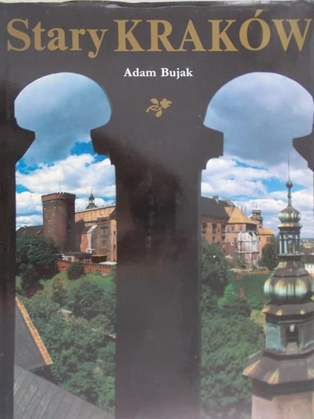 Bujak Adam  - Stary Kraków
