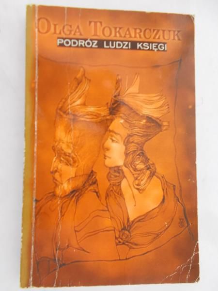 Tokarczuk Olga - Podróż ludzi Księgi