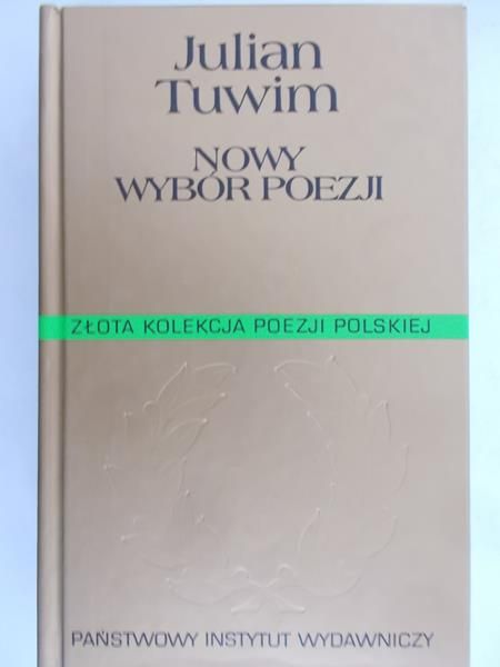 Tuwim Julian - Nowy wybór poezji
