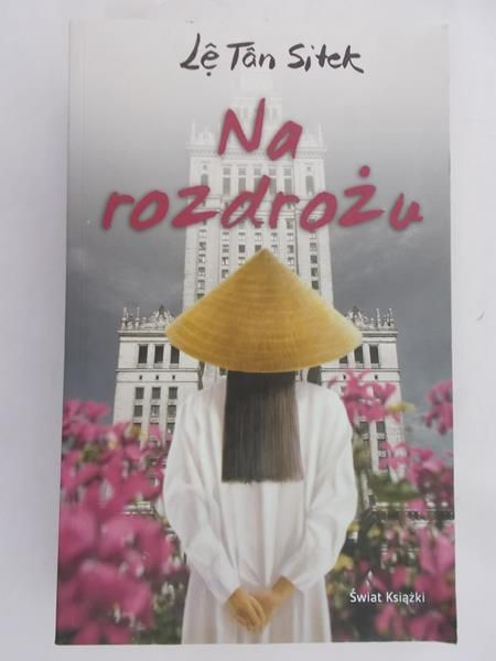 Sitek Le Tan - Na rozdrożu