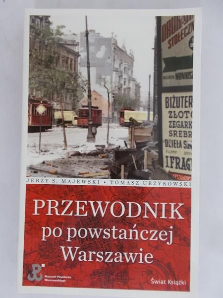 Majewski Jerzy S. - Przewodnik po powstańczej Warszawie