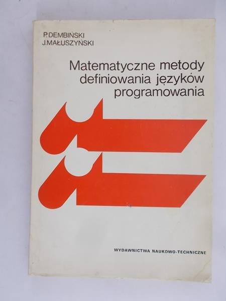 Dembiński P. - Matematyczne metody definiowania języków programowania