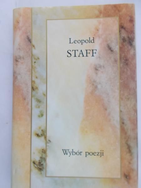 Staff Leopold  - Wybór poezji