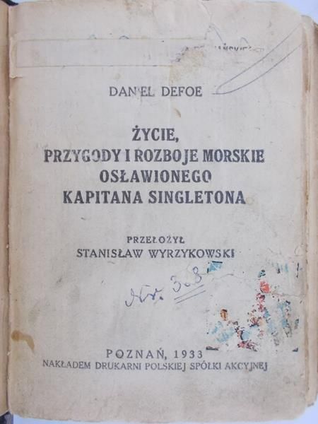 Defoe Daniel- Życie, przygody i rozboje morskie osławionego kapitana Singletona, 1933