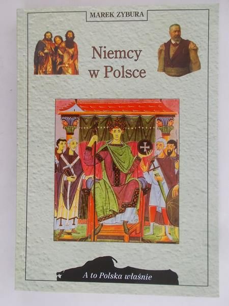 Zybura Marek - Niemcy w Polsce