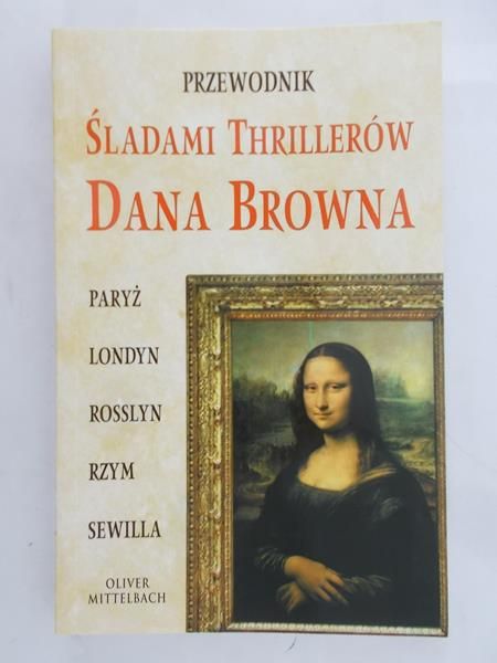 Mittelbach Oliver - Przewodnik śladami thrillerów Dana Browna