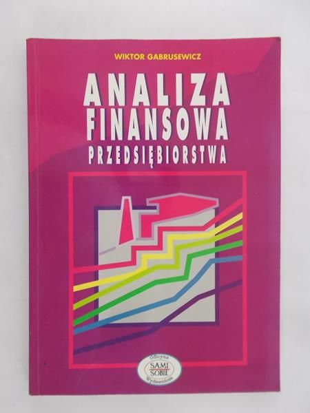 Gabrusiewicz Wiktor - Analiza finansowa przedsiębiorstwa