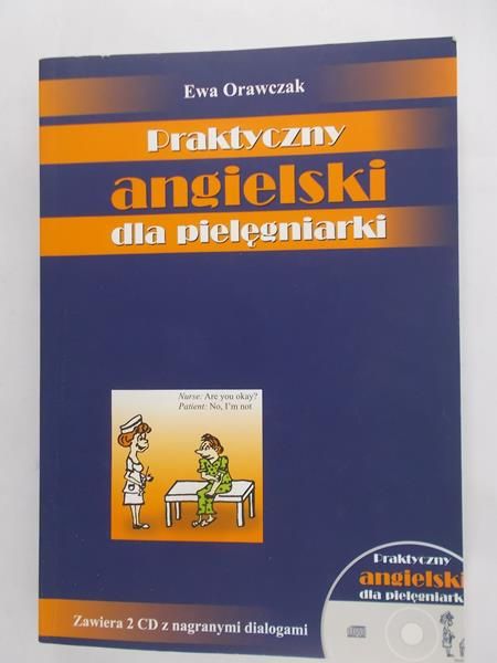 Orawczak Ewa - Praktyczny angielski dla pielęgniarek. Brak CD