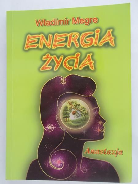 Megre Władimir - Energia życia, ks. VII