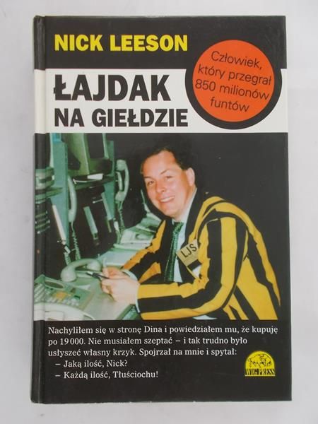 Leeson Nick - Łajdak na giełdzie