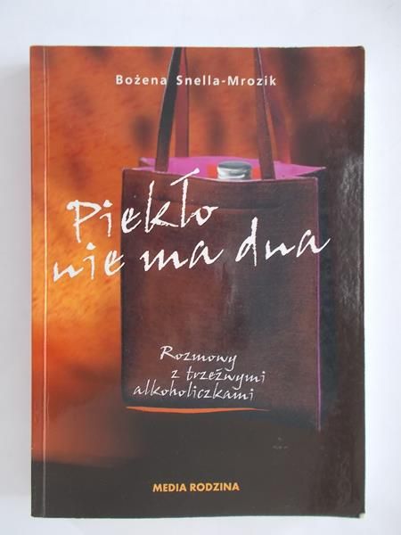 Snella-Mrozik Bożena - Piekło nie ma dna