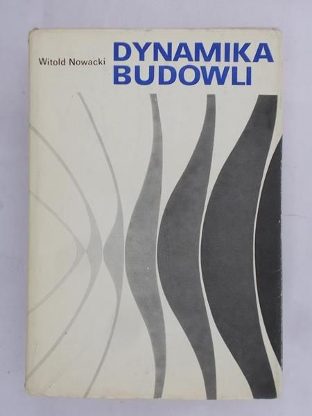 Nowacki Witold - Dynamika Budowli